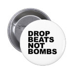 Drop Beats Not Bombs 4 Pin