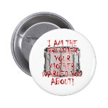 Drummer: Your Mother Warned You Buttons