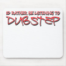 Dub step Dubstep music Mouse Pad