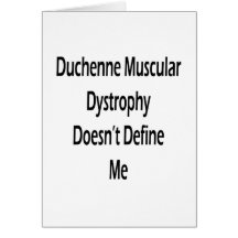 Duchenne Muscular Dystrophy Doesn't Define Me Cards