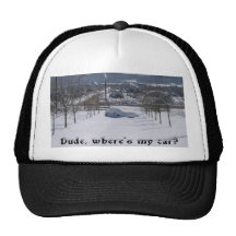 Dude, where's my car? trucker hat