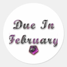Due In February Products Round Sticker