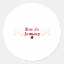 Due In January Stickers
