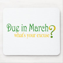 Due In March Mouse Mat