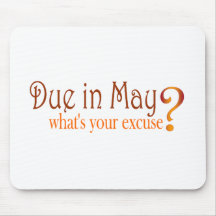 Due In May Mousemats