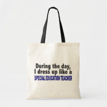 During The Day Special Education Teacher Bags
