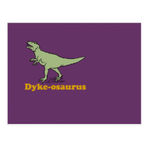 Dyke-osaurus Post Card