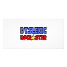 Dyslexic Rock Star Photo Greeting Card