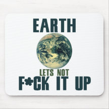 Earth Day humour Mousepad