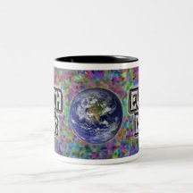 Earthday Everyday... coffee cup Mug