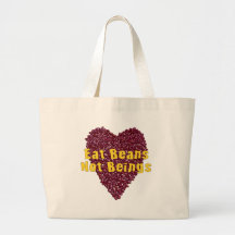 Eat Beans Not Beings Canvas Bags