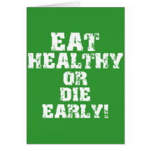 Eat healthy greeting card