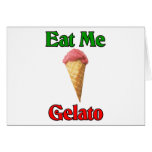 Eat Me (Gelato) Greeting Card