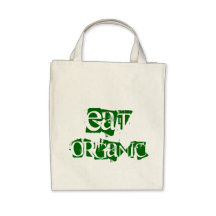 Eat, Organic Bag