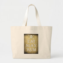 EAT, SLAY, RUM    on parchment Bag