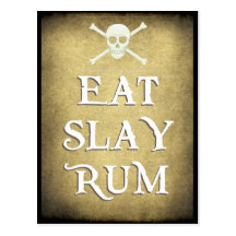 EAT, SLAY, RUM    on parchment Post Cards
