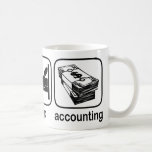 Eat Sleep Accounting Coffee Mugs