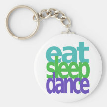 eat sleep dance key chain