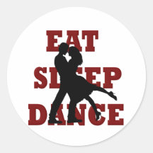 Eat, Sleep, Dance Round Stickers