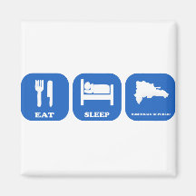 Eat Sleep Dominican Republic Fridge Magnets