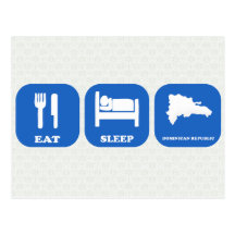 Eat Sleep Dominican Republic Postcard