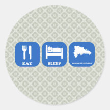 Eat Sleep Dominican Republic Round Stickers