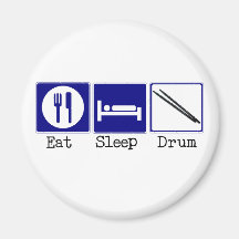 Eat, Sleep, Drum Magnets