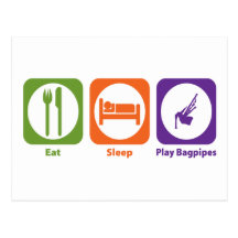 Eat Sleep Play Bagpipes Postcard