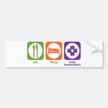 Eat Sleep Practice Veterinary Medicine Bumper Stickers