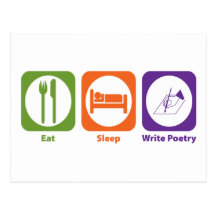 Eat Sleep Write Poetry Post Card