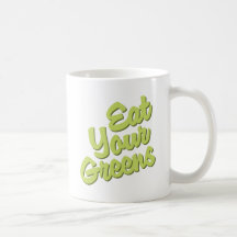 Eat Your Greens Mug