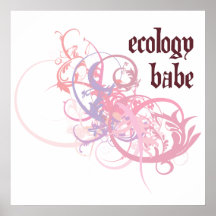 Ecology Babe Posters