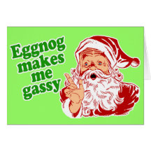 Eggnog Makes Santa Fart Cards