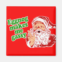 Eggnog Makes Santa Fart Refrigerator Magnets