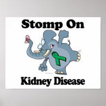 Elephant Stomp On Kidney Disease Posters
