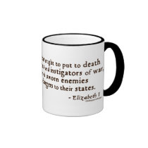 Elizabeth I Quote on War mugs