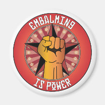 Embalming Is Power Refrigerator Magnets