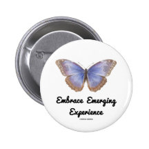 Embrace Emerging Experience (Butterfly) Button
