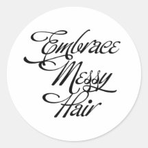 Embrace Messy Hair Sticker