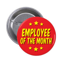 Employee of the month pinback buttons