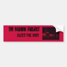 empty, The Darwin Project, Bleed the Bird Bumper Sticker