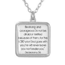 encouragement bible verse Deut. 31:6 necklac Personalized Necklace