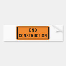 End Construction Street Sign Bumper Stickers