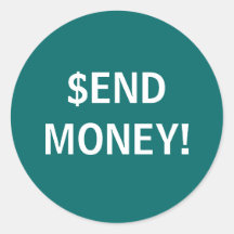 $END MONEY! - round stickers