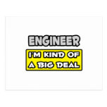 Engineer .. I'm Kind of a Big Deal Postcard
