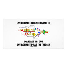 Environmental Genetics Motto DNA Loads Environment Personalised Photo Card