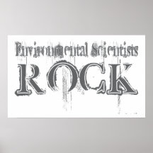 Environmental Scientists Rock Posters