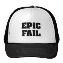 Epic Fail Trucker Hat