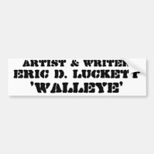 Eric D. Luckett, Artist & Writer, 'WALLEYE' Bumper Stickers