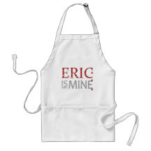 Eric is Mine Apron